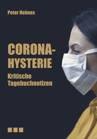 Corona Hysterie