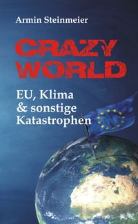 Crazy World - Armin Steinmeier